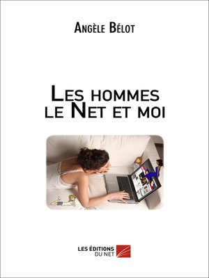 cover image of Les hommes le Net et moi